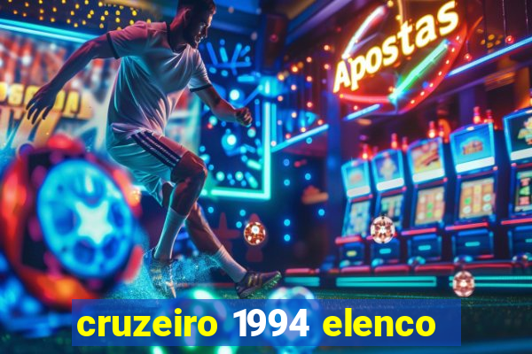 cruzeiro 1994 elenco